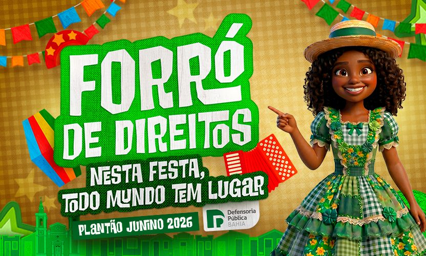Imagem de Defensoria da Bahia reforça presença nos festejos juninos com plantão em oito cidades do interior